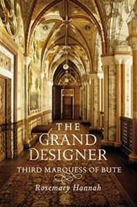 Download The Grand Designer: Third Marquess of Bute pdf, epub, ebook