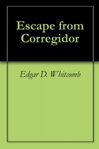 Download Escape from Corregidor pdf, epub, ebook
