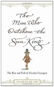 Download The Man Who Outshone The Sun King pdf, epub, ebook