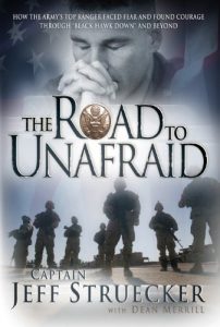 Download The Road to Unafraid: How the Army’s Top Ranger Faced Fear and Found Courage through pdf, epub, ebook