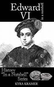 Download Edward VI in a Nutshell pdf, epub, ebook