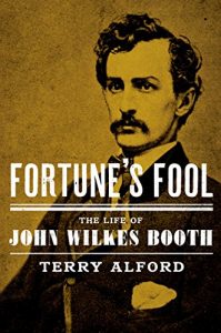 Download Fortune’s Fool: The Life of John Wilkes Booth pdf, epub, ebook