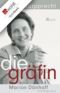 Download Die Gräfin: Marion Dönhoff – Eine Biographie (German Edition) pdf, epub, ebook