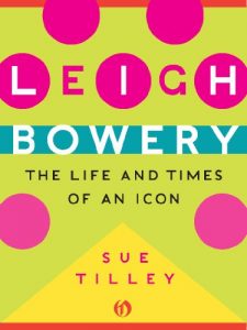 Download Leigh Bowery: The Life and Times of an Icon pdf, epub, ebook
