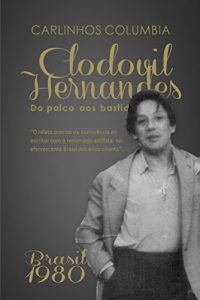 Download Clodovil Hernandes.: Do palco aos bastidores (Portuguese Edition) pdf, epub, ebook