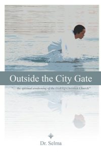 Download Outside the City Gate: “… the spiritual awakening of the LGBTQ Christian Church” pdf, epub, ebook