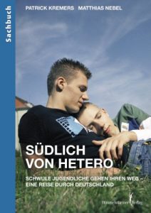 Download Südlich von hetero: Schwule Jugendliche gehen ihren Weg – eine Reise durch Deutschland (German Edition) pdf, epub, ebook