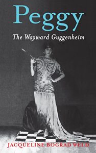 Download Peggy: The Wayward Guggenheim pdf, epub, ebook