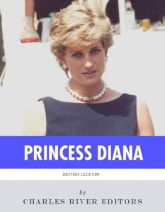 Download British Legends: The Life and Legacy of Diana, Princess of Wales pdf, epub, ebook