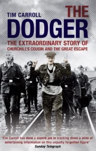 Download The Dodger: The Extraordinary Story of Churchill’s Cousin and the Great Escape pdf, epub, ebook