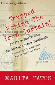 Download Trapped Behind The Iron Curtain: My Life in East Berlin – The Heart of a Former Dictatorship pdf, epub, ebook