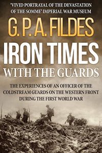 Download Iron Times With the Guards pdf, epub, ebook