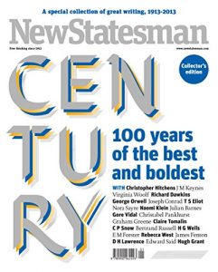 Download The New Statesman Century: 100 years of the best and boldest writing on politics and culture pdf, epub, ebook