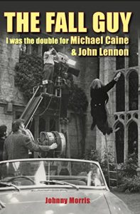 Download The Fall Guy: I Was the Double for Michael Caine and John Lennon pdf, epub, ebook