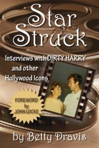 Download Star Struck: Interviews with Dirty Harry and other Hollywood Icons pdf, epub, ebook