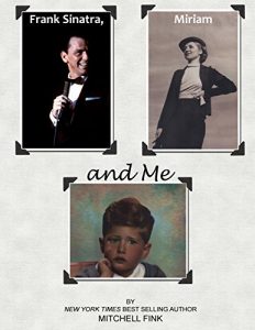 Download Frank Sinatra, Miriam, and Me pdf, epub, ebook
