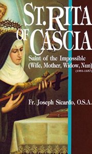 Download St. Rita of Cascia: Saint of the Impossible pdf, epub, ebook
