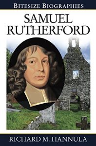 Download Samuel Rutherford (Bitesize Biographies Book 17) pdf, epub, ebook