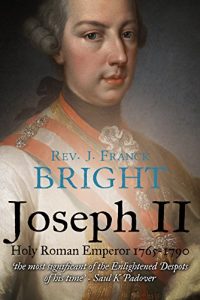 Download Joseph II (Maria Theresa and Joseph Book 2) pdf, epub, ebook