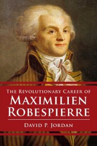 Download Revolutionary Career of Maximilien Robespierre pdf, epub, ebook