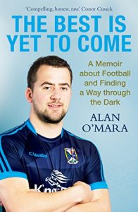 Download The Best is Yet to Come: A Memoir about Football and Finding a Way Through the Dark pdf, epub, ebook