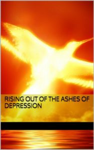 Download Rising Out of the Ashes of Depression pdf, epub, ebook