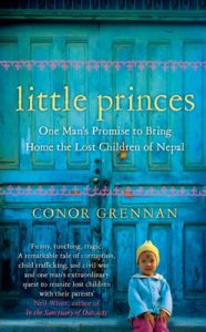 Download Little Princes: One Man’s Promise to Bring Home the Lost Children of Nepal pdf, epub, ebook