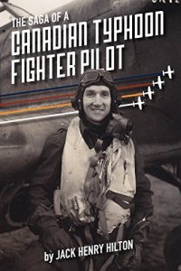 Download The Saga of a Canadian Typhoon Fighter Pilot pdf, epub, ebook
