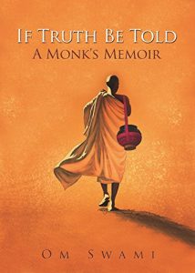 Download If Truth Be Told: A Monk’s Memoir pdf, epub, ebook