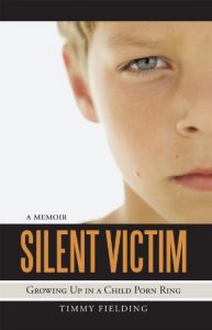 Download Silent Victim: Growing Up in a Child Porn Ring pdf, epub, ebook
