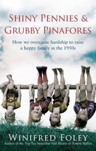 Download Shiny Pennies And Grubby Pinafores: How we overcame hardship to raise a happy family in the 1950s pdf, epub, ebook