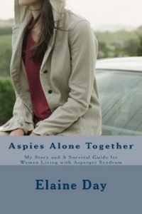 Download Aspies Alone Together: My Story and a Survival Guide for Women Living with Asperger Syndrome pdf, epub, ebook
