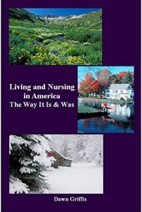 Download Living and Nursing in America The way it is and was pdf, epub, ebook