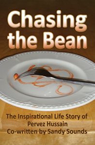Download Chasing the Bean: The Inspirational Life Story of Pervez Hussain pdf, epub, ebook