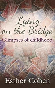 Download Lying on the Bridge: Glimpses of Childhood pdf, epub, ebook