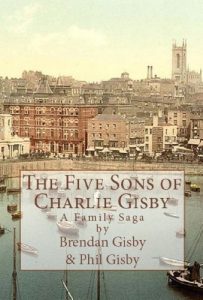 Download The Five Sons of Charlie Gisby: A Family Saga pdf, epub, ebook