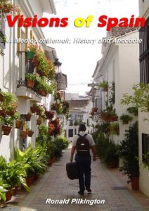 Download Visions of Spain: A Medley of Memoir, History and Anecdote pdf, epub, ebook