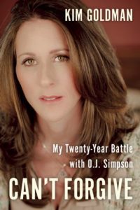 Download Can’t Forgive: My 20-Year Battle with O.J. Simpson pdf, epub, ebook