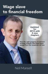 Download Wage slave to financial freedom: how the right property investment strategy helped a first-time buyer escape from the corporate rat race pdf, epub, ebook