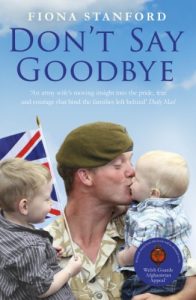 Download Don’t Say Goodbye: Our heroes and the families they leave behind pdf, epub, ebook