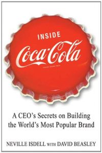 Download Inside Coca-Cola: A CEO’s Life Story of Building the World’s Most Popular Brand pdf, epub, ebook