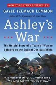 Download Ashley’s War: The Untold Story of a Team of Women Soldiers on the Special Ops Battlefield pdf, epub, ebook
