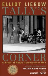 Download Tally’s Corner: A Study of Negro Streetcorner Men (Legacies of Social Thought Series) pdf, epub, ebook
