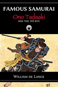 Download Famous Samurai: Ono Tadaaki pdf, epub, ebook