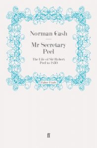 Download Mr Secretary Peel: The Life of Sir Robert Peel to 1830 pdf, epub, ebook