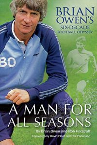 Download A Man For All Seasons: Brian Owen’s Six-Decade Football Odyssey pdf, epub, ebook