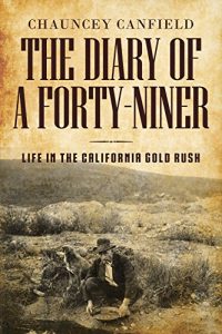 Download The Diary of a Forty-Niner pdf, epub, ebook