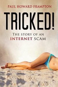 Download Tricked!: The story of an internet scam pdf, epub, ebook