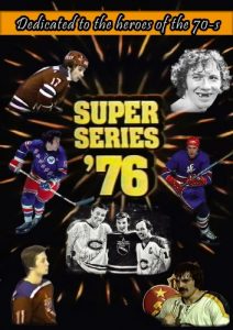 Download Super Series ’76: Dedicated to the heroes of the 70-s (NHL WHA vs Europeans (1972-1991)) pdf, epub, ebook