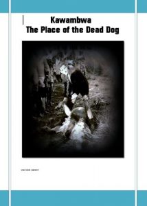 Download Kawambwa – The Place of the Dead Dog pdf, epub, ebook